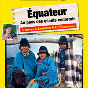 ÉQUATEUR au pays des géants endormis 